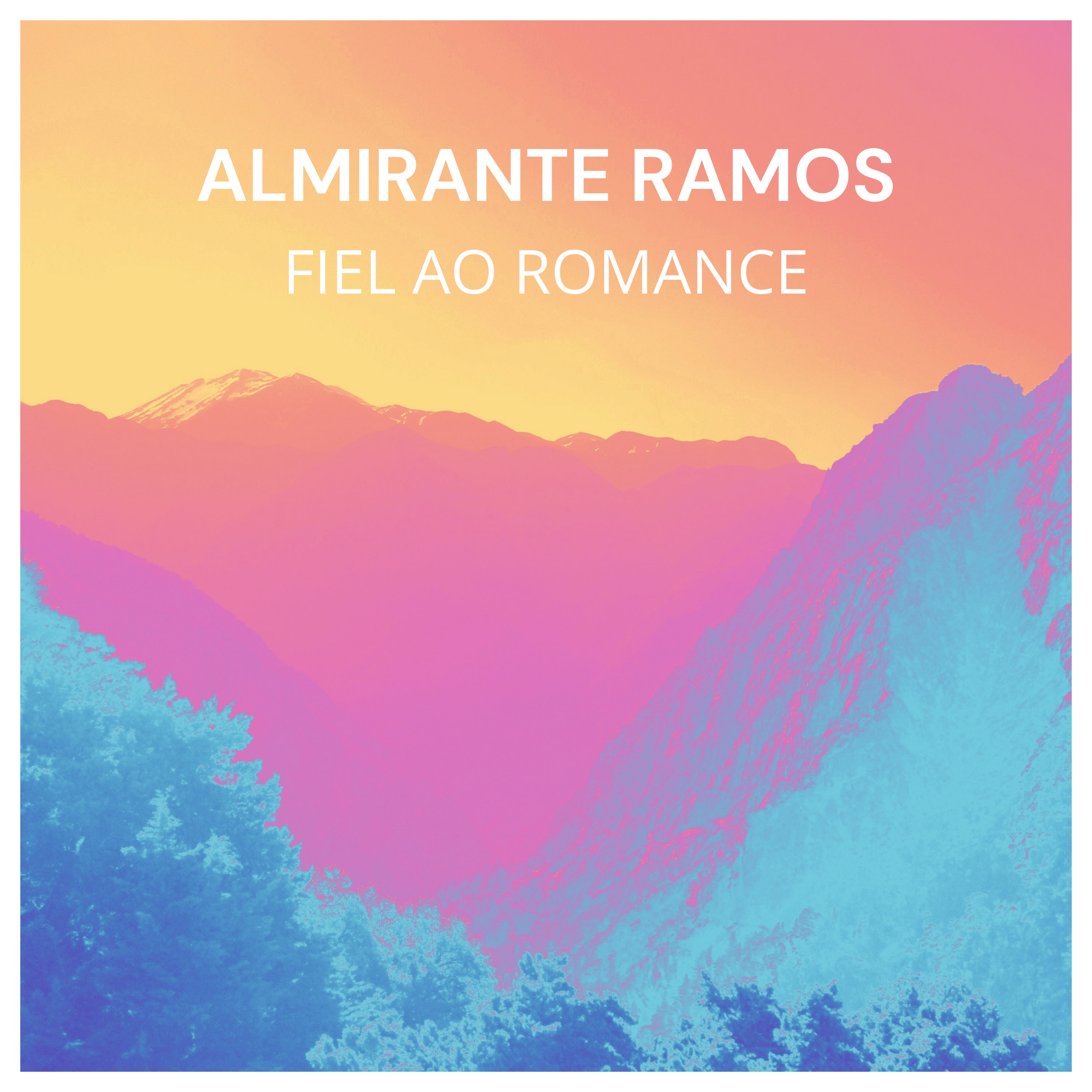 Capa de Almirante Ramos — Fiel ao Romance