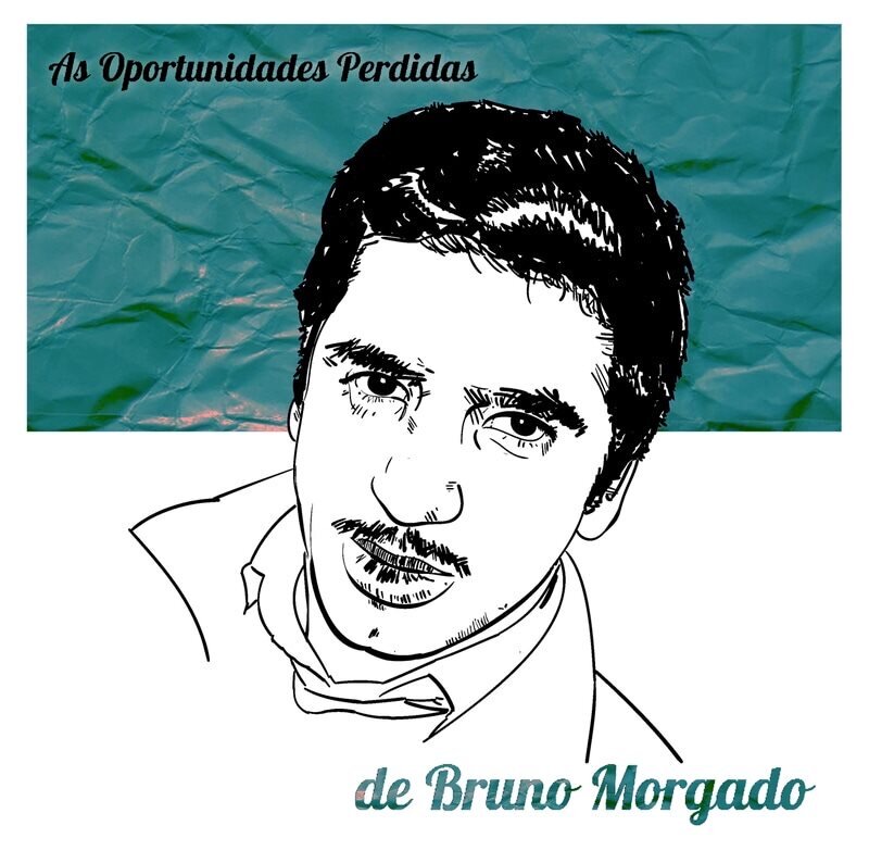 Capa de As Oportunidades Perdidas de Bruno Morgado