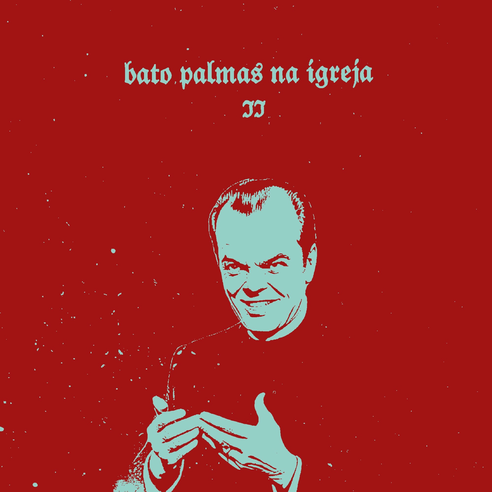 Capa de Bato palmas na igreja II