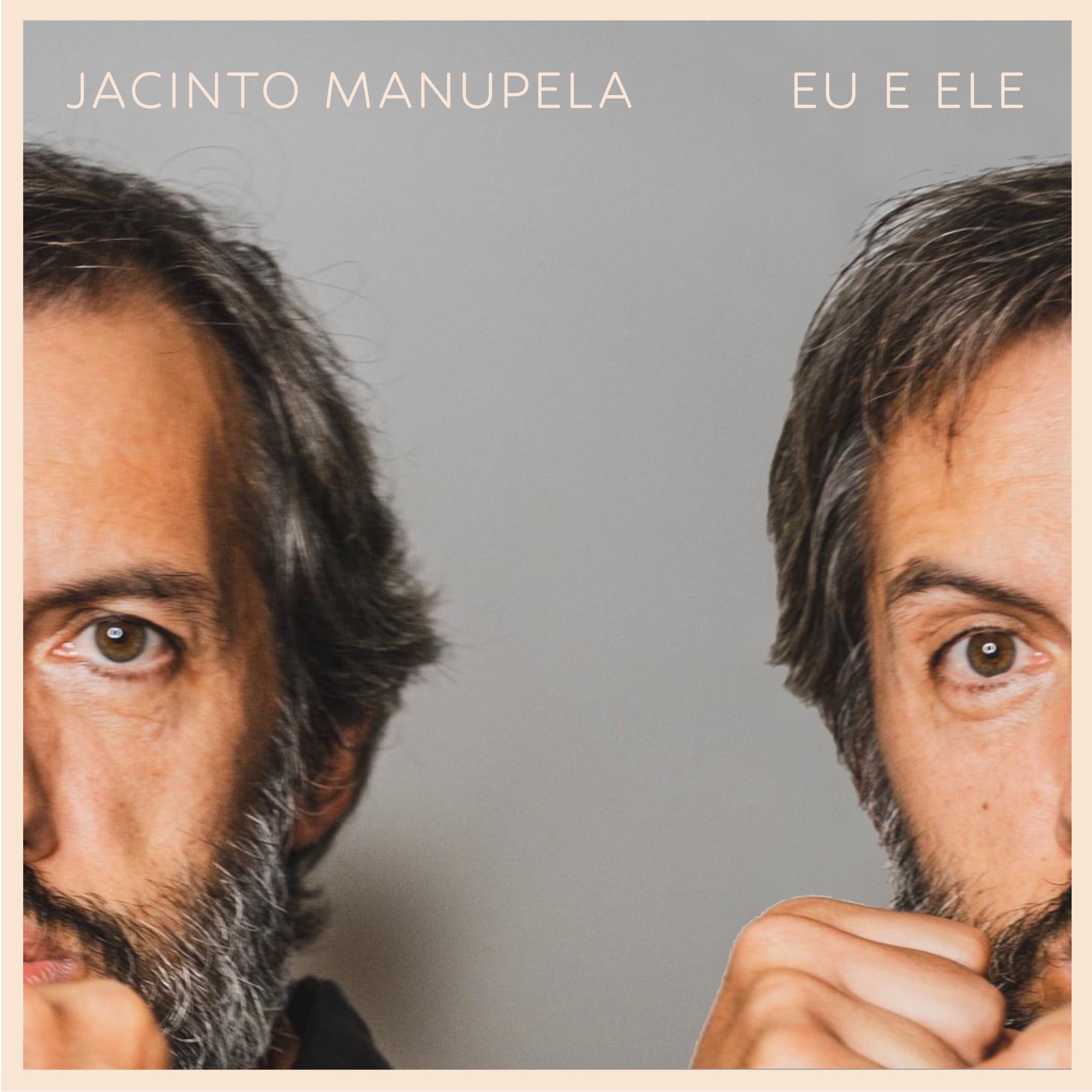 Capa de Jacinto Manupela — Eu E Ele