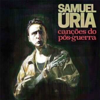 Capa de Samuel Úria — Canções do Pós-Guerra