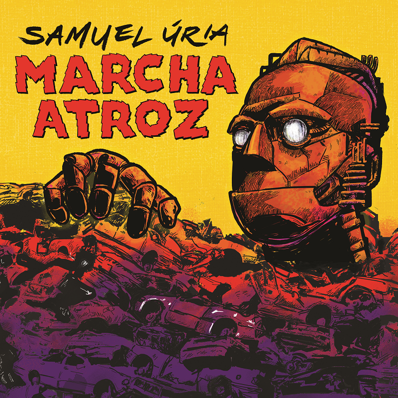 Capa de Samuel Úria — Marcha Atroz