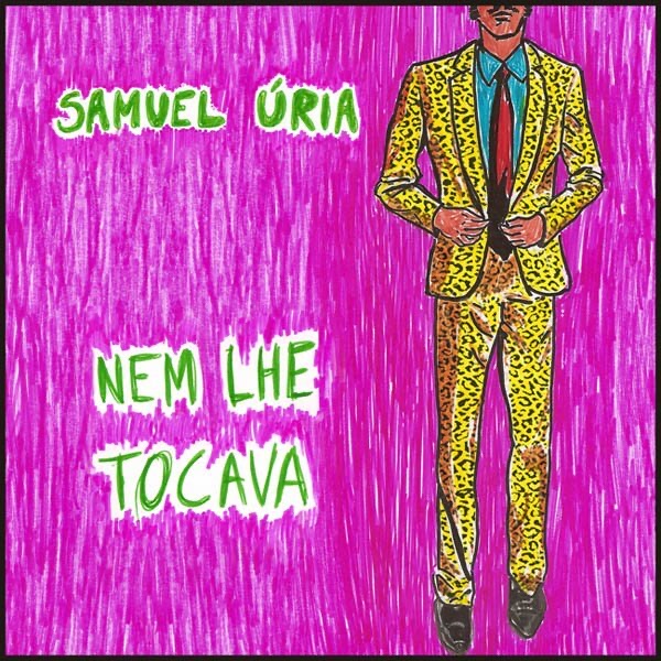 Capa de Samuel Úria — Nem Lhe Tocava
