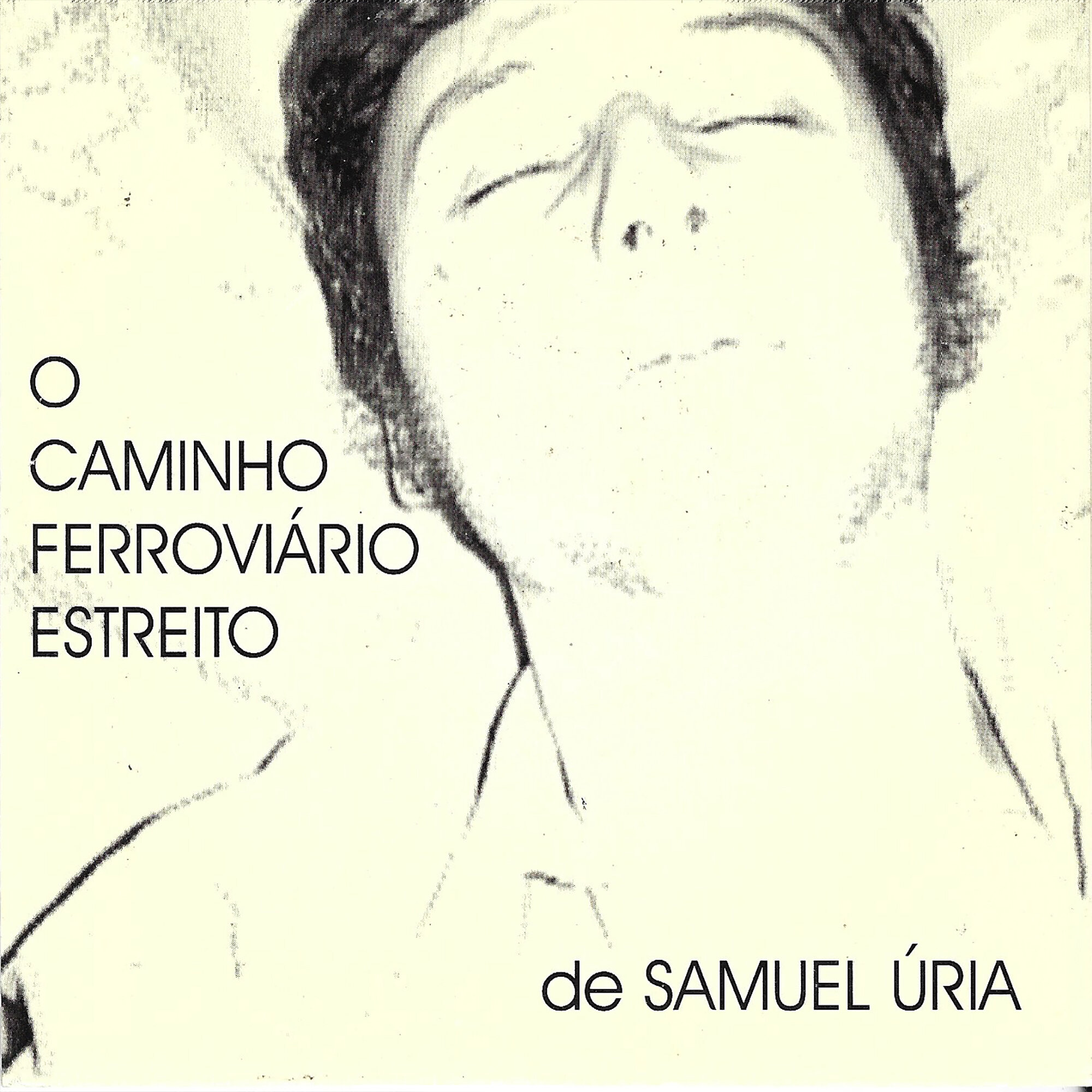 Capa de Samuel Úria — O Caminho Ferroviário Estreito