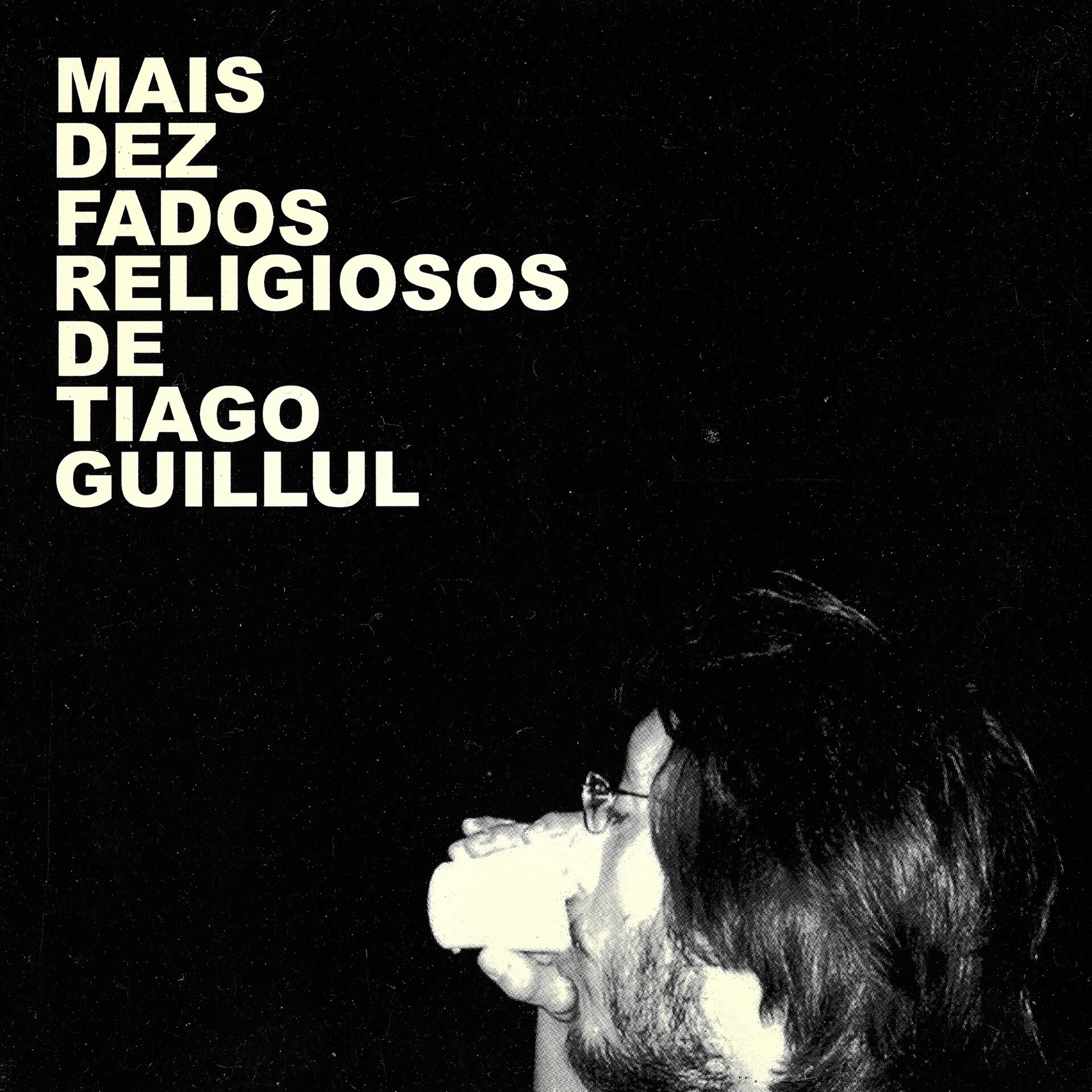 Capa de Tiago Guillul — Mais Dez Fados Religiosos