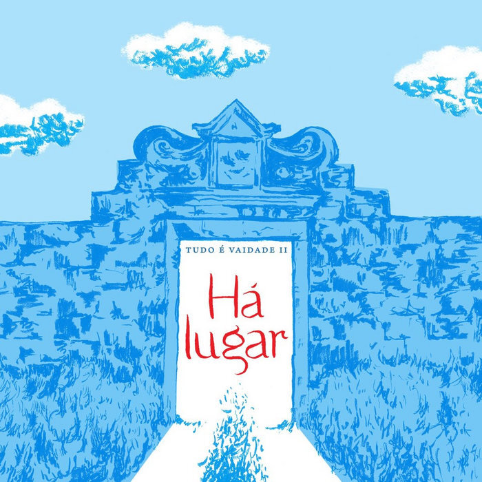 Capa de Tudo é Vaidade — Há Lugar
